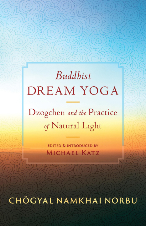 Könyv Buddhist Dream Yoga Jamgon Mipham