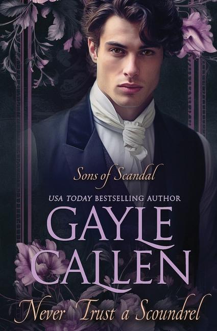 Buch Never Trust a Scoundrel Gayle Callen