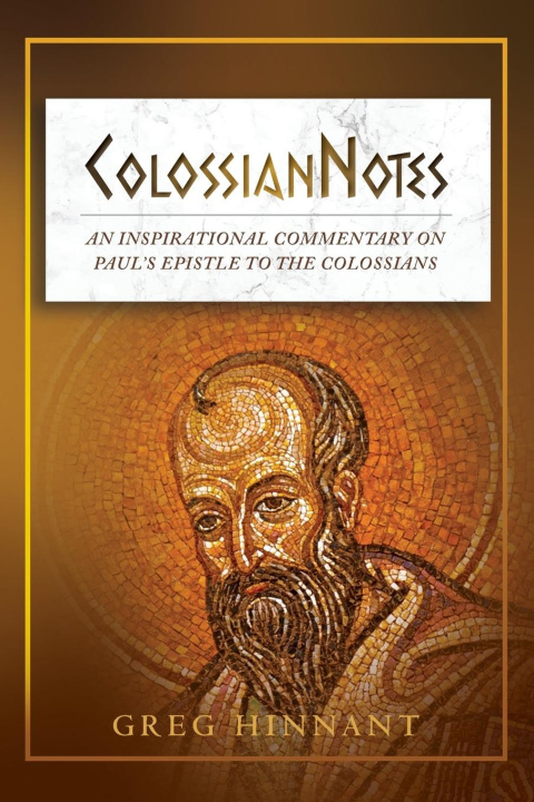 Kniha ColossianNotes Greg Hinnant
