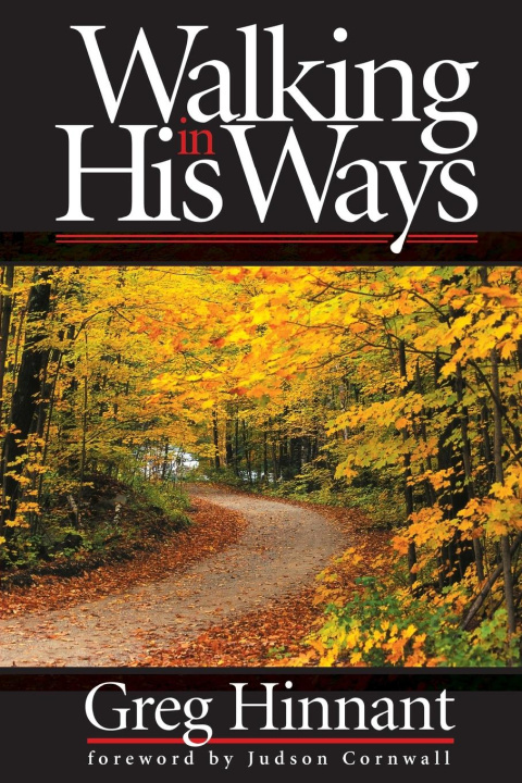 Knjiga Walking in His Ways Greg Hinnant