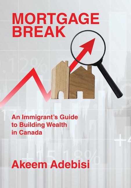 Knjiga Mortgage Break Akeem Adebisi