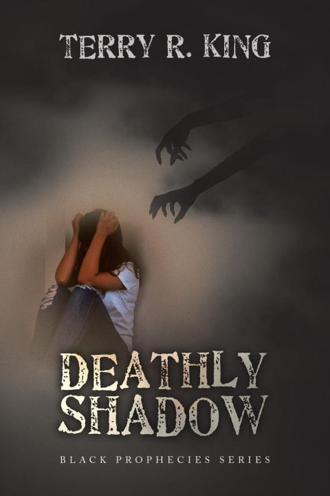 Knjiga Deathly Shadow Terry R. King