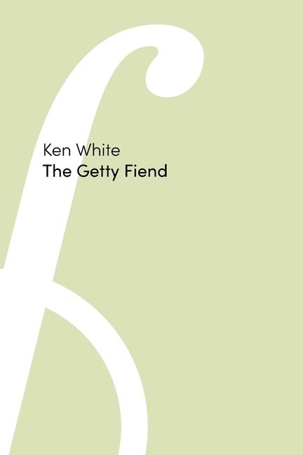 Kniha The Getty Fiend Ken White