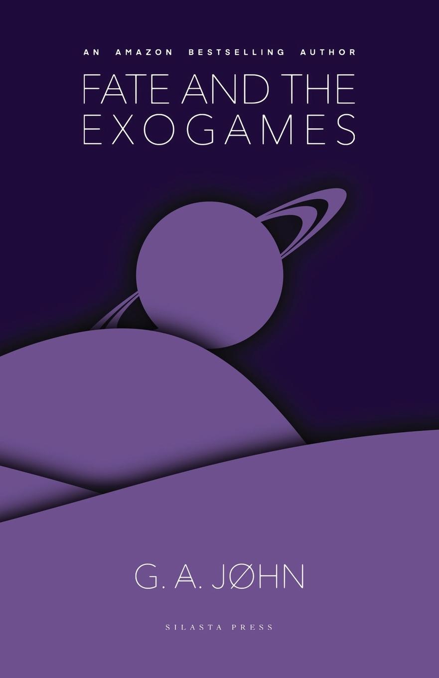 Libro Fate and the Exogames G. A. John