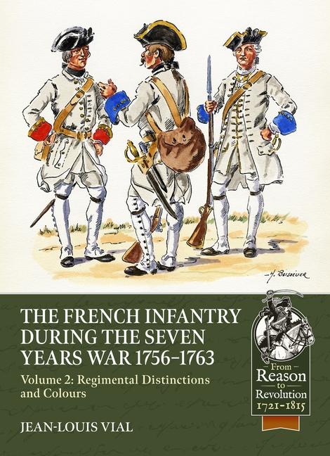 Kniha French Infantry During the Seven Years' War 1756-1763 Volume 2 