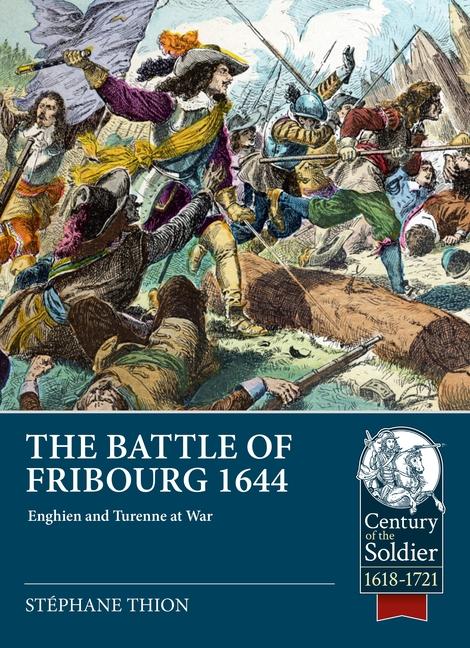 Book The Battle of Fribourg 1644 