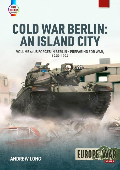 Kniha Cold War Berlin: An Island City Volume 4 