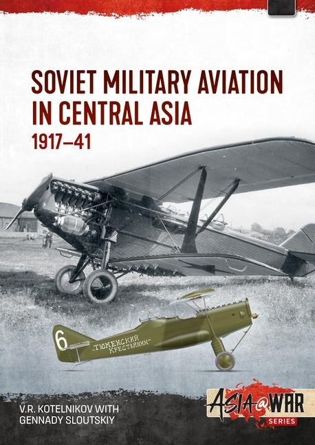 Książka Soviet Military Aviation in Central Asia 