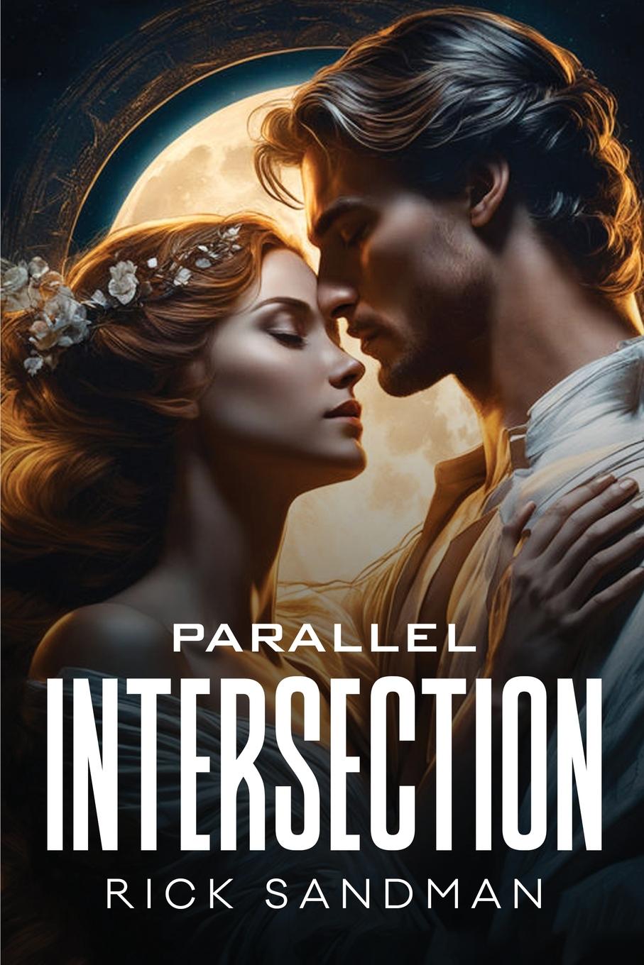 Knjiga Parallel Intersection Rick Sandman