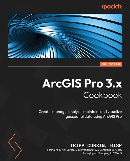 Buch ArcGIS Pro 3.x Cookbook - Second Edition 