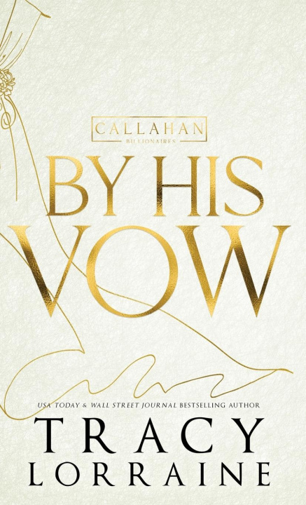 Knjiga By His Vow Tracy Lorraine