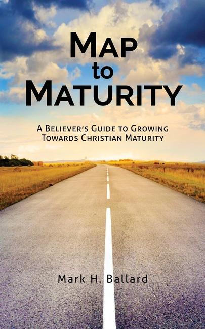 Book Map to Maturity Mark H Ballard