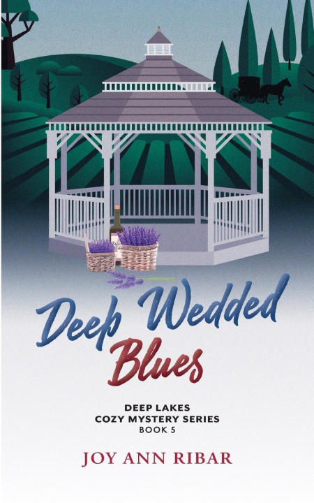 Knjiga Deep Wedded Blues Joy Ann Ribar