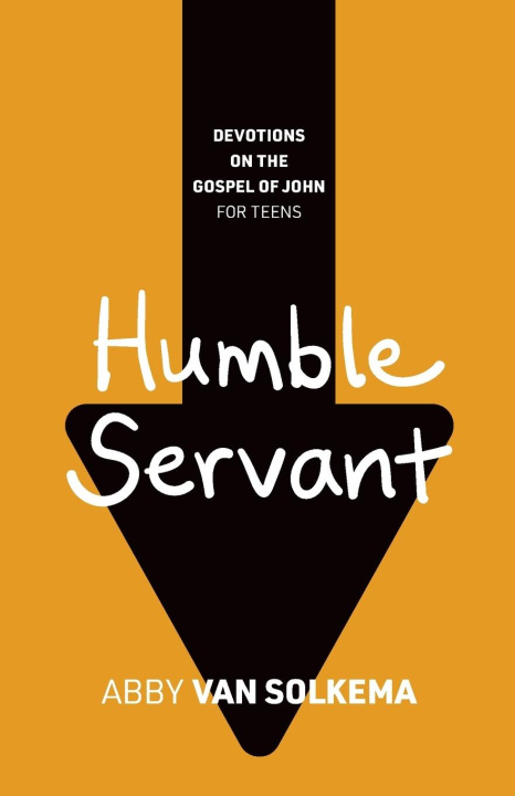 Knjiga Humble Servant Abby Van Solkema