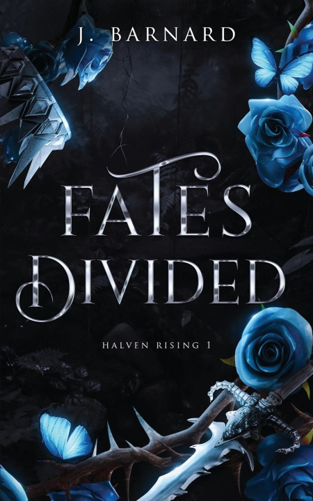 Knjiga Fates Divided J. Barnard