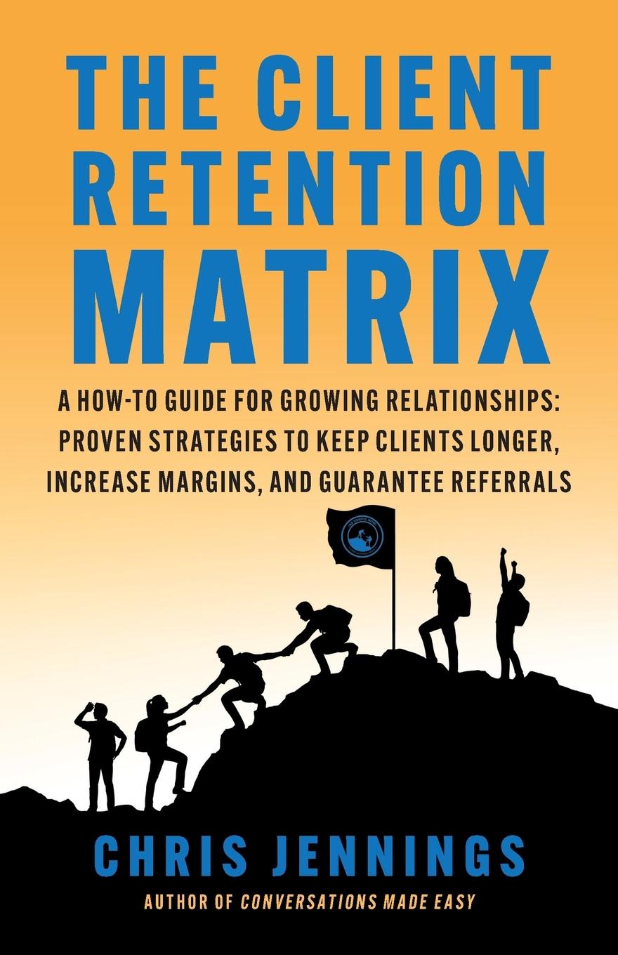 Boek The Client Retention Matrix Chris Jennings