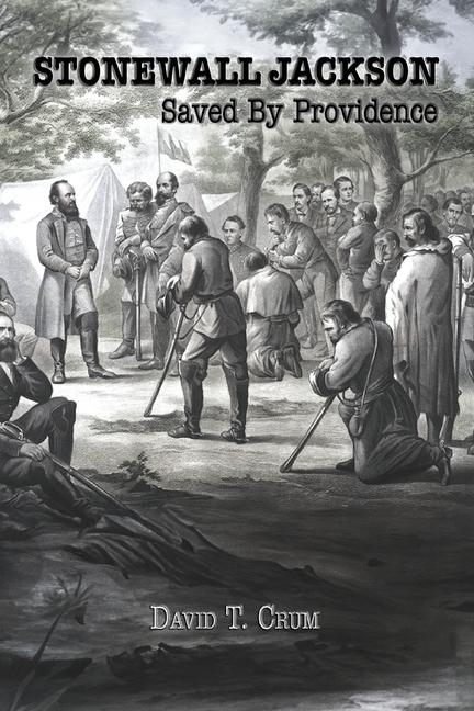 Knjiga Stonewall Jackson David T. Crum