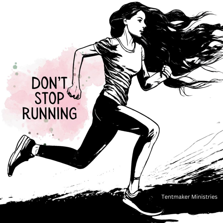 Knjiga Don't stop running Tentmaker Ministries