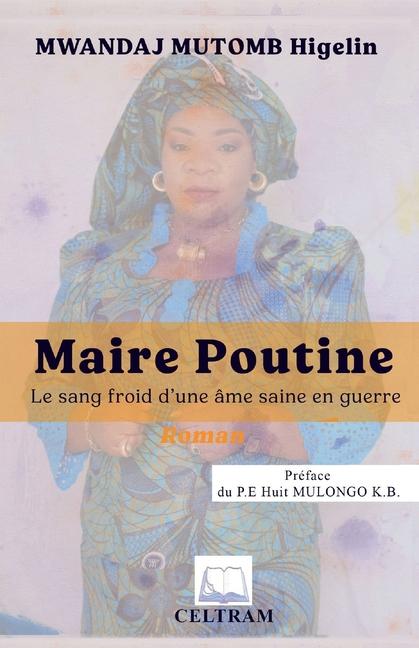 Libro Maire Poutine MWANDAJ MUTOMB Higelin
