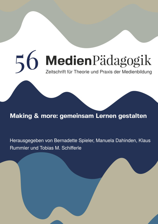 Knjiga Making & more: gemeinsam Lernen gestalten Manuela Dahinden