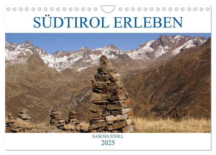 Kalendár/Diár Südtirol erleben (Wandkalender 2025 DIN A4 quer), CALVENDO Monatskalender 