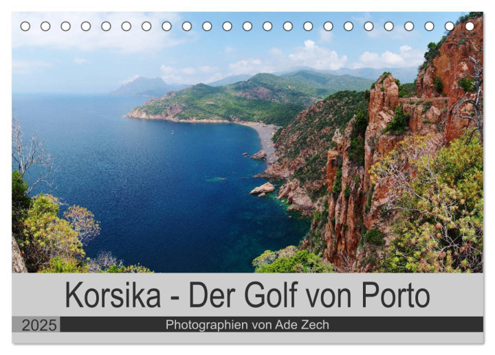 Calendar / Agendă Korsika - Der Golf von Porto (Tischkalender 2025 DIN A5 quer), CALVENDO Monatskalender 