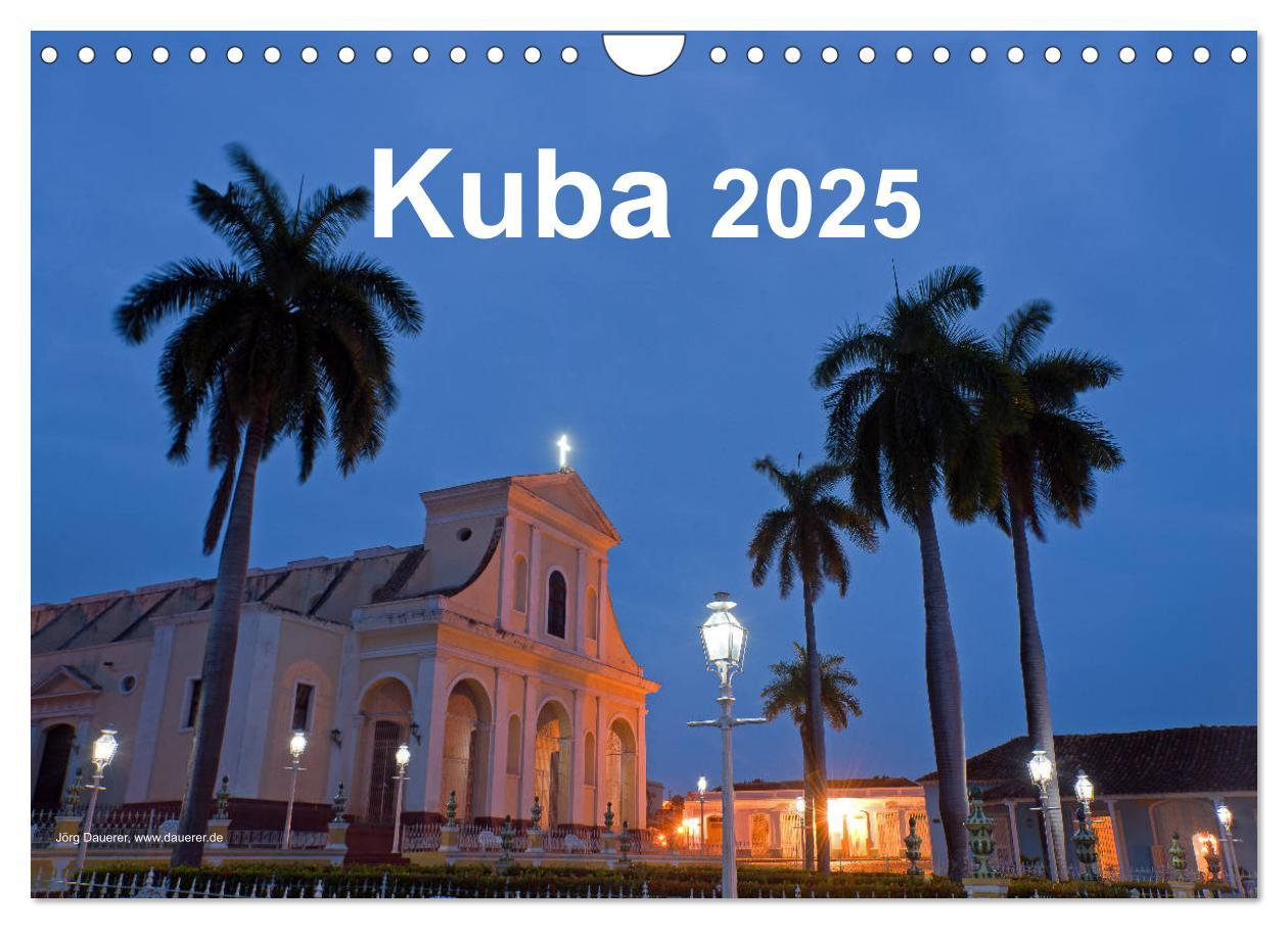 Calendar/Diary Kuba 2025 (Wandkalender 2025 DIN A4 quer), CALVENDO Monatskalender 