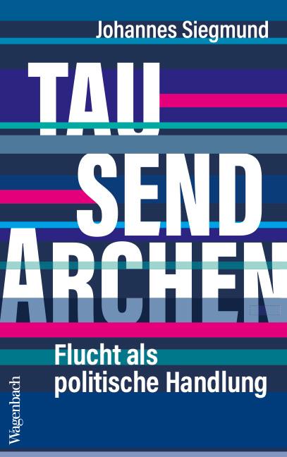 Knjiga Tausend Archen Johannes Siegmund