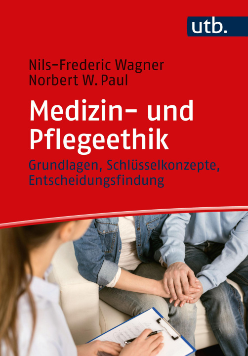 Libro Medizin- und Pflegeethik Norbert W. Paul