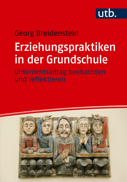 Libro Erziehungspraktiken in der Grundschule Georg Breidenstein