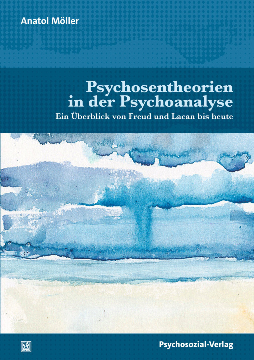 Książka Psychosentheorien in der Psychoanalyse 