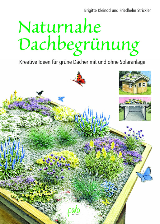 Kniha Naturnahe Dachbegrünung Friedhelm Strickler