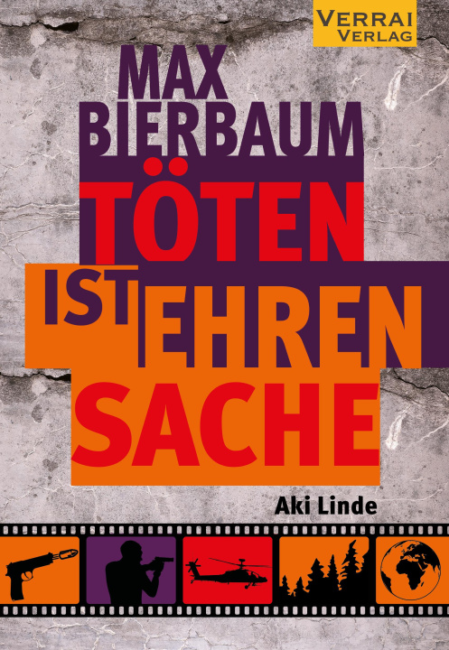 Książka Max Bierbaum - Töten ist Ehrensache 