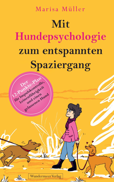 Libro Mit Hundepsychologie zum entspannten Spaziergang Marisa Müller