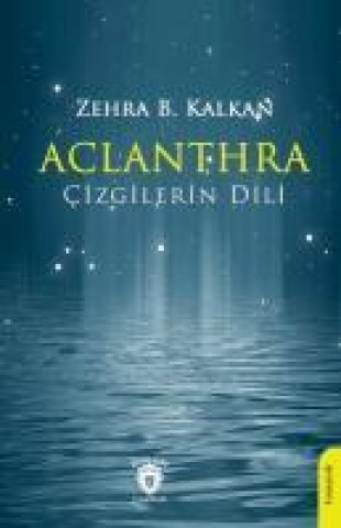 Carte Aclanthra;Cizgilerin Dili 
