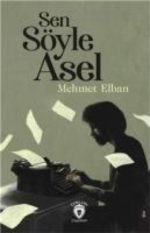 Libro Sen Söyle Asel 