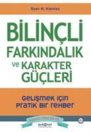 Knjiga Bilincli Farkindalik ve Karakter Gücleri 