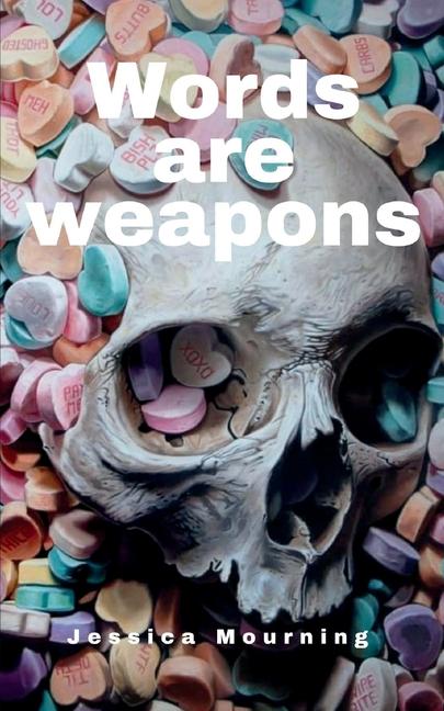 Knjiga Words are weapons Jessica Mourning