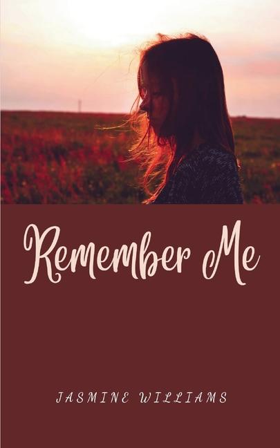Knjiga Remember Me Jasmine Williams