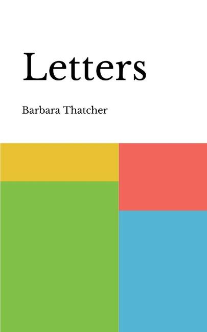 Knjiga Letters Barbara Thatcher