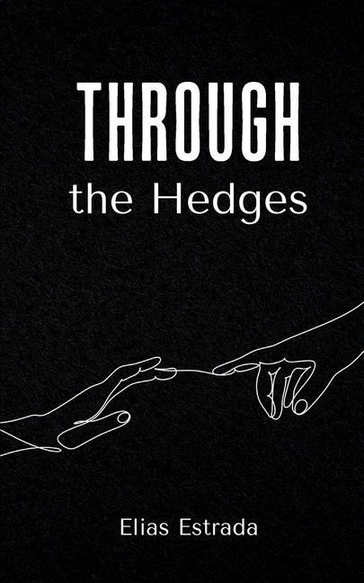 Knjiga Through the Hedges Elias Estrada