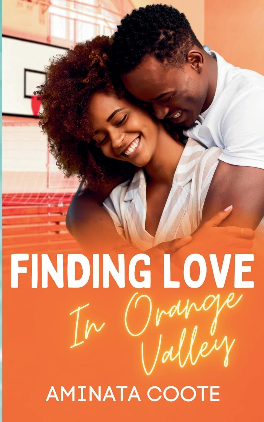 Knjiga Finding Love in Orange Valley Aminata Coote