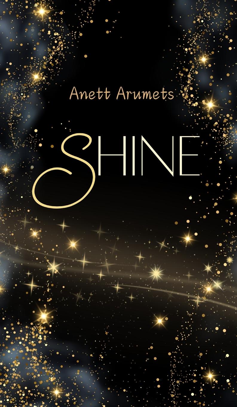 Knjiga Shine Anett Arumets