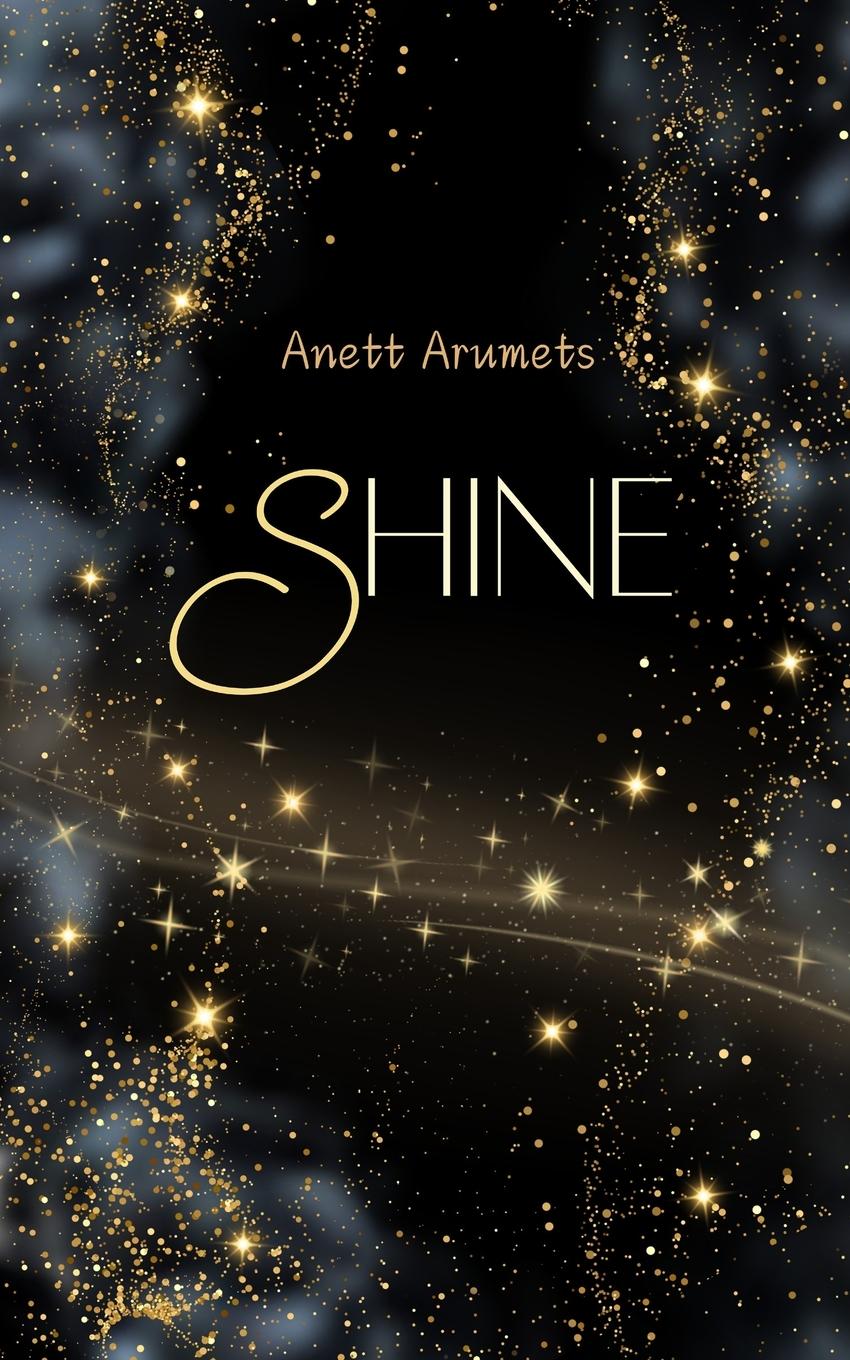Knjiga Shine Anett Arumets