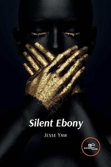 Knjiga Silent Ebony Jesse Yaw