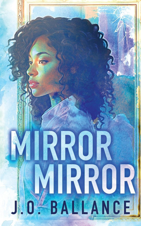 Buch Mirror Mirror J.O. Ballance