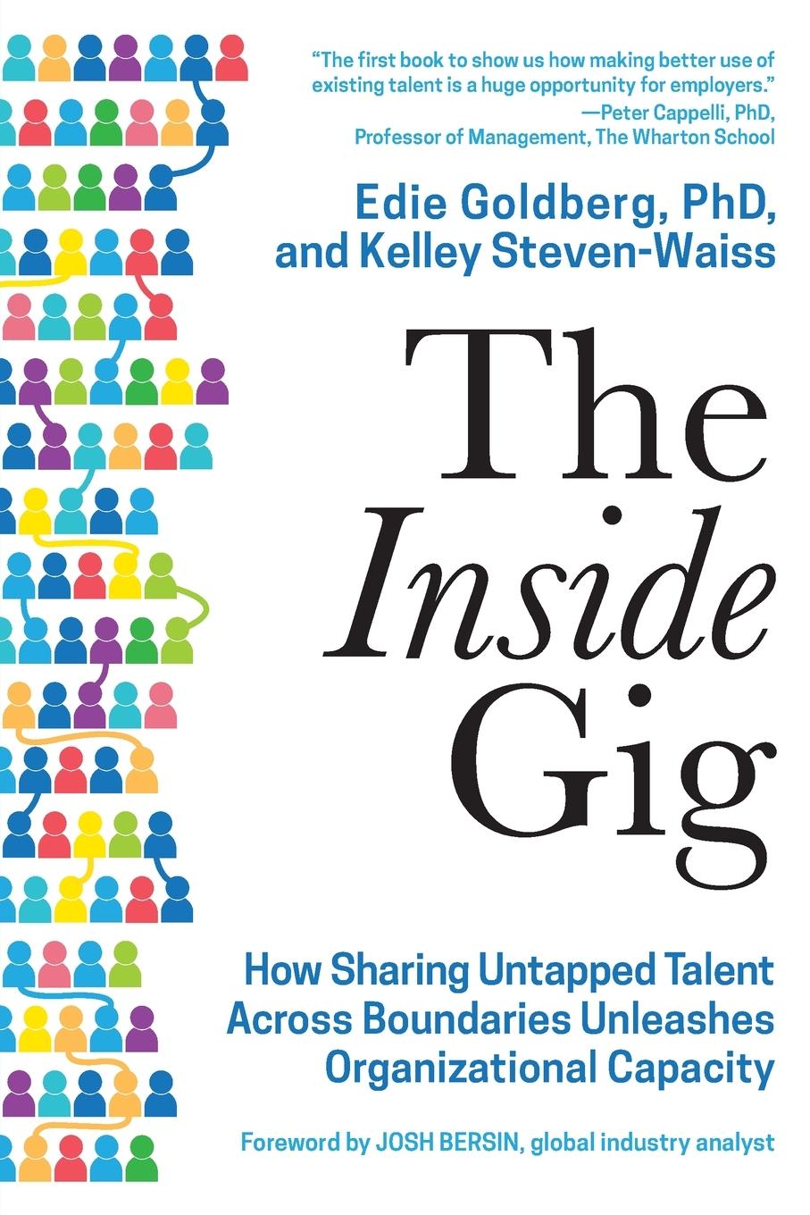 Knjiga The Inside Gig Kelley Steven-Waiss