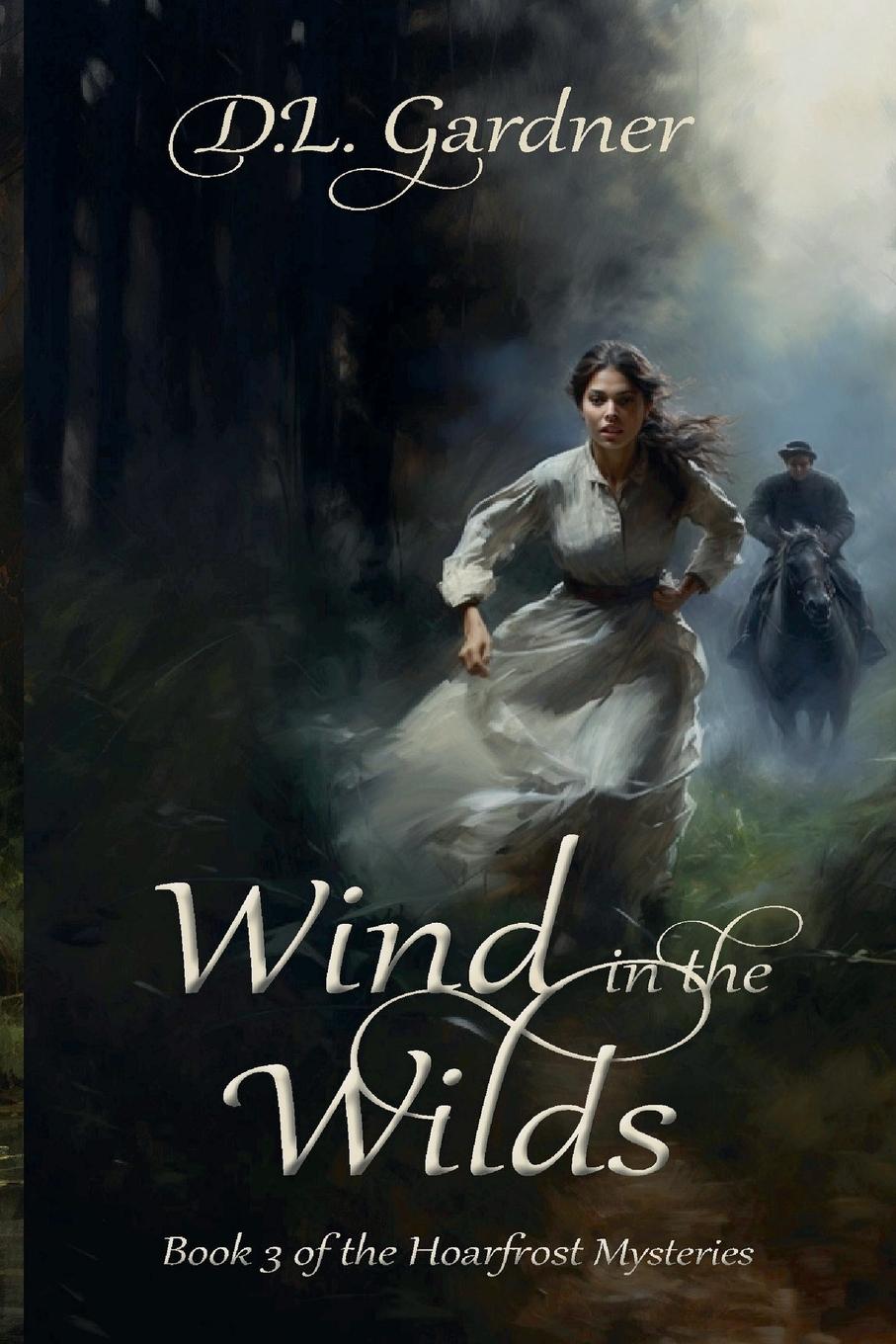 Knjiga Wind in the Wilds D.L. Gardner