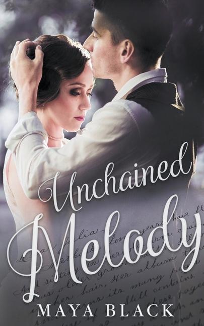 Knjiga Unchained Melody Maya Black