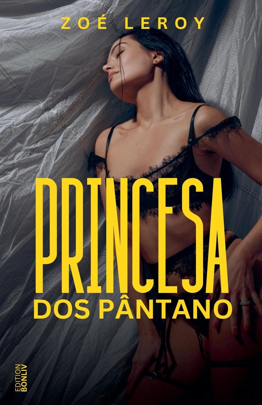 Buch Princesa dos Pântano ZOÉ LEROY